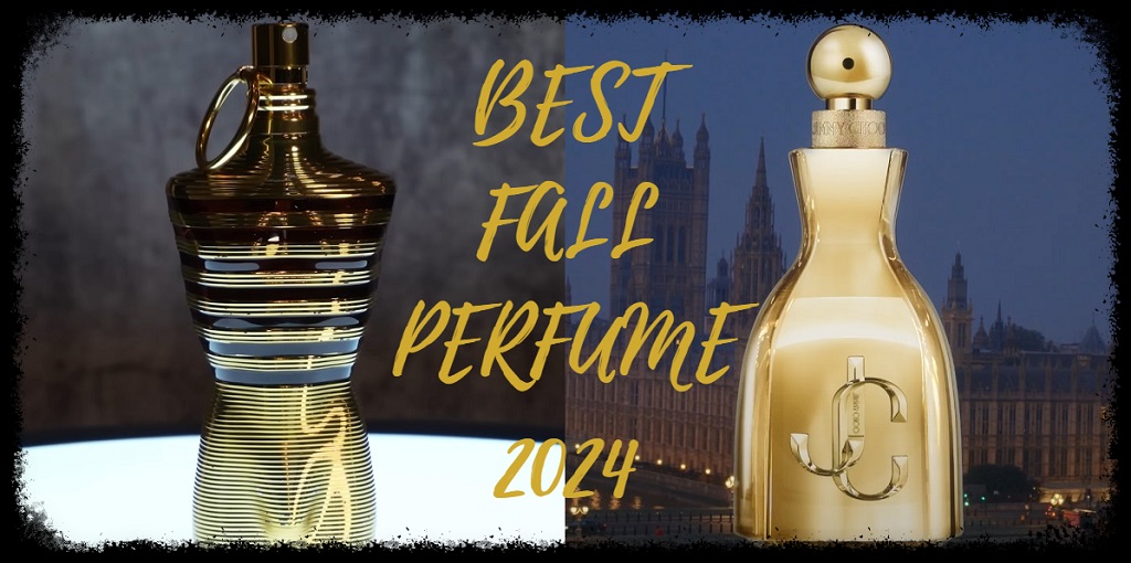 Top 10 Best Fall Perfumes (Fragrances) for Women & Men 2024